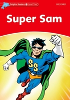 Super Sam (Dolphin Readers: Level 2: 425-Word Vocabulary) 0194400921 Book Cover