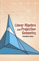 Linear Algebra and Projective Geometry 1015289061 Book Cover