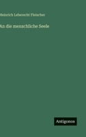 An die menschliche Seele 3563910332 Book Cover