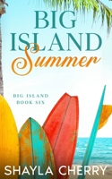 Big Island Summer B0DS5S23MB Book Cover