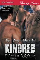 Kindred [The Angel Pack 8] (Siren Publishing Menage Amour Manlove) 1682953408 Book Cover