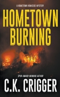Hometown Burning 164734154X Book Cover