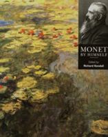 Monet By Himself 0316728055 Book Cover