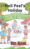 Neil Peel's Holiday B09HR8NGWJ Book Cover