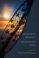 Skyborne Insight, Homemade Love 1038342074 Book Cover