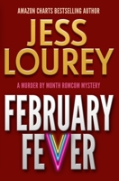 February Fever: Hot and Hilarious 0738742147 Book Cover