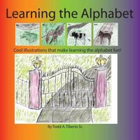 Learning the Alphabet: Cool illustrations that make learning the Alphabet fun. 1790428939 Book Cover