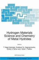 Hydrogen Materials Science and Chemistry of Metal Hydrides (NATO Science Series II: Mathematics, Physics and Chemistry) 1402007302 Book Cover