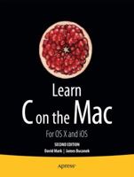 Learn C on the Mac (Learn Series) 1430218096 Book Cover