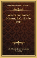 Sources for Roman History 133-70 BC 1145384803 Book Cover