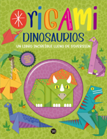 Origami: Dinosaurios / Dinosaurs: Libro de actividades para niños / Children's activities books (Spanish Edition) 6313000889 Book Cover