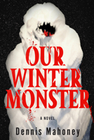 Our Winter Monster 164129633X Book Cover