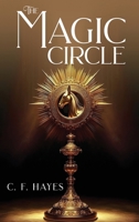 The Magic Circle 1968296336 Book Cover