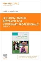 Animal Restraint for Veterinary Professionals - Elsevier eBook on Vitalsource (Retail Access Card) 0323937969 Book Cover