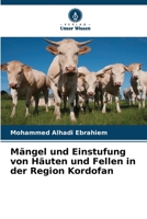 Mängel und Einstufung von Häuten und Fellen in der Region Kordofan 6209095828 Book Cover