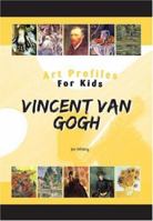 Vincent Van Gogh (Art Profiles for Kids) (Art Profiles for Kids) 1584155647 Book Cover