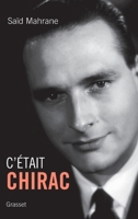 C Etait Chirac 2246854040 Book Cover