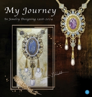 My Journey in Jewelry Designing 1958-2024 9362615657 Book Cover