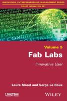 Fab Labs: Innovative User 1848218729 Book Cover