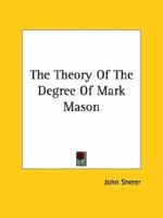 The Theory Of The Degree Of Mark Mason 1425331408 Book Cover
