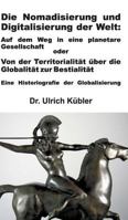 Die Nomadisierung Und Digitalisierung Der Welt 3734518776 Book Cover