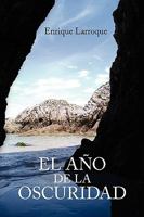El Ano de La Oscuridad 1436386233 Book Cover