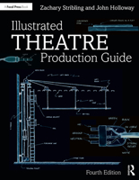 Illustrated Theatre Production Guide 0415717523 Book Cover