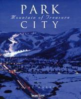 Park City: Mountain Of Treasure 0972482741 Book Cover