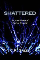 Shattered 1497497027 Book Cover