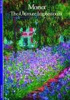 Monet: the Ultimate Impressionist 0810928833 Book Cover