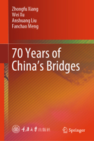 70 Years of China’s Bridges 981992877X Book Cover