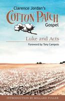 Cotton Patch Version of Luke and Acts: Jesus' Doings and the Happenings 0832911739 Book Cover