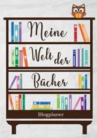 Meine Welt der Bücher: Blogplaner 3744856720 Book Cover