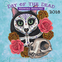 Day of the Dead: Meowing Muertos 2018: 16 Month Calendar Includes September 2017 Through December 2018 163106360X Book Cover