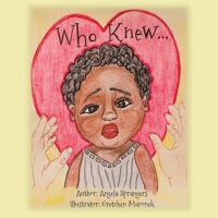 Who Knew... 1945907614 Book Cover