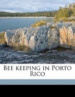 Bee Keeping in Porto Rico 1178312399 Book Cover