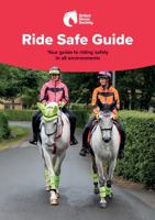 BHS Ride Safe Guide: Your Guide to Riding Safely in All Environments 1910016748 Book Cover