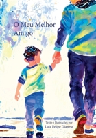 O Meu Melhor Amigo (Portuguese Edition) B0F4RRVQP8 Book Cover