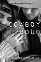 Cowboy Proud 1953339042 Book Cover