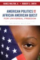 American Politics and the African American Quest for Universal Freedom (4th Edition) 0205079911 Book Cover