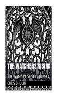 The Watchers Rising 1544631006 Book Cover