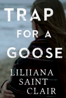 Trap for a Goose 1788304802 Book Cover