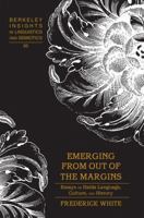 Emerging from out of the Margins; Essays on Haida Language, Culture, and History 1433116669 Book Cover