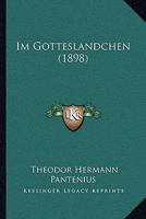Im Gotteslandchen 1161209387 Book Cover