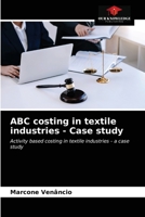 ABC costing in textile industries - Case study 6203533513 Book Cover