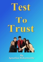 Test to Trust 129181583X Book Cover