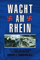 Wacht Am Rhein 143636017X Book Cover