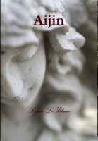 Aijin - Dragur Stulka (My Ghost wife and lover...Ana) 1312258535 Book Cover