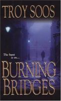 Burning Bridges 0758206240 Book Cover