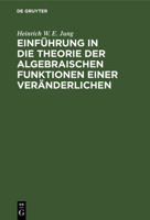Einf�hrung in die Theorie der algebraischen Funktionen einer Ver�nderlichen 3111139956 Book Cover